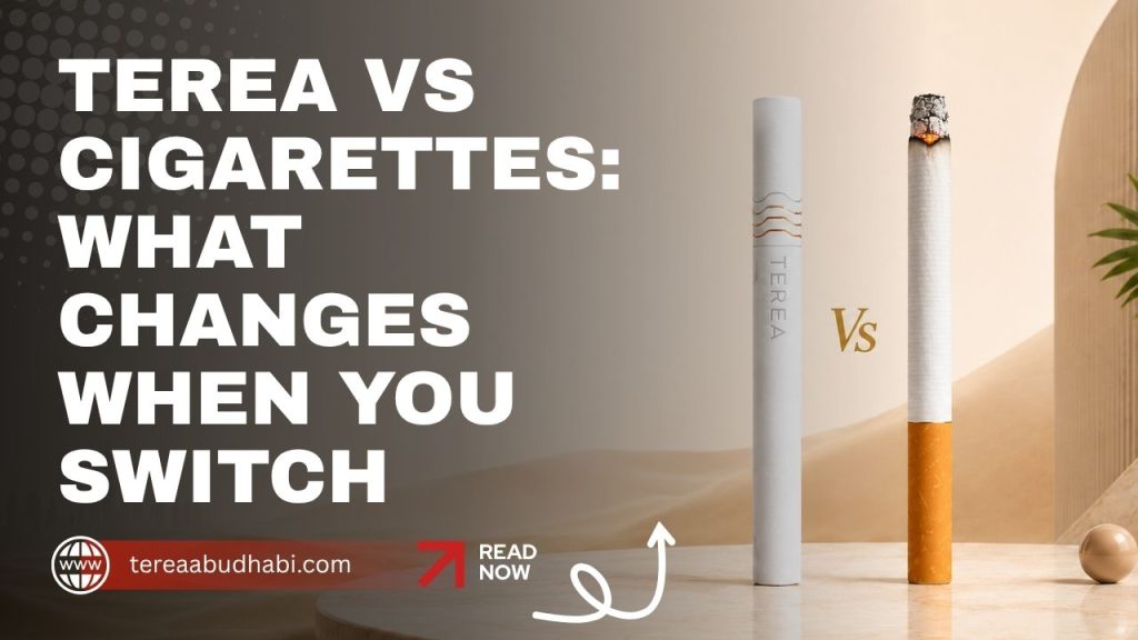 TEREA vs Cigarettes: What Changes When You Switch